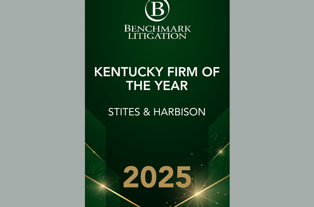 Benchmark Litigation Selects Stites & Harbison as  2025 Litigation Firm of the Year for Kentucky